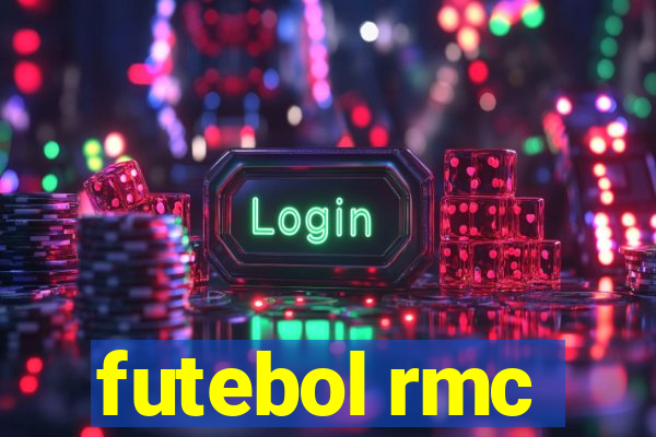 futebol rmc